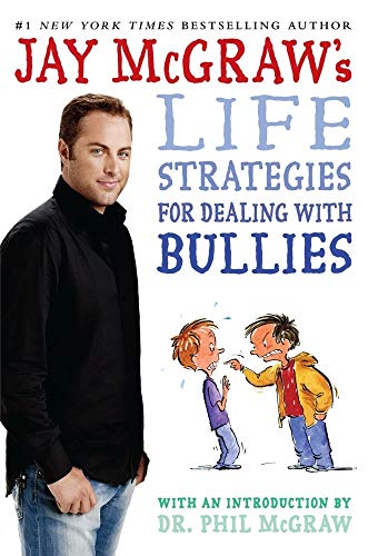 9781416974734: Jay McGraw's Life Strategies for Dealing with Bullies
