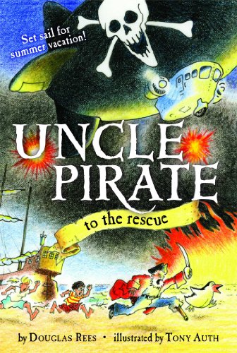 9781416975052: Uncle Pirate to the Rescue