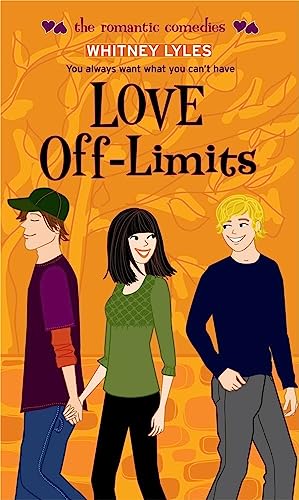 Stock image for Love Off-Limits (The Romantic Comedies) for sale by SecondSale