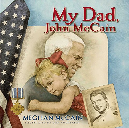 Beispielbild fr My Dad, John McCain zum Verkauf von Better World Books: West