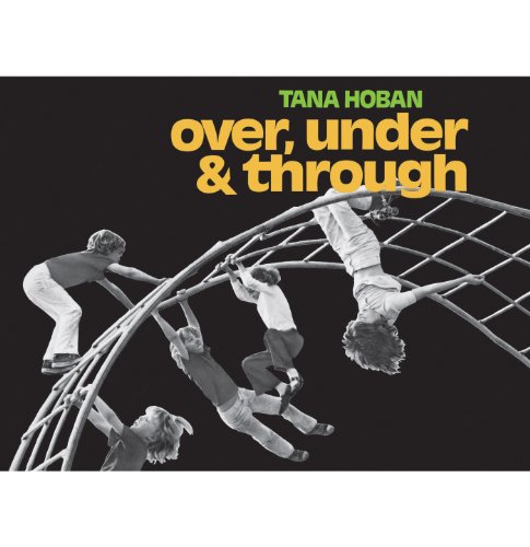 9781416975410: Over, Under and Through: And Other Spatial Concepts