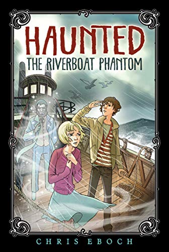 Beispielbild fr The Riverboat Phantom zum Verkauf von Better World Books