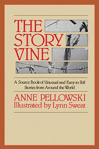 9781416975786: The Story Vine: Source Book of Unusual and Easy-to-tell Stories from Around the World