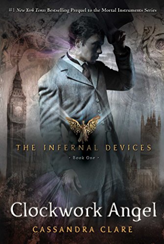 Stock image for Clockwork Angel (Infernal Devices, Book 1) (The Infernal Devices) for sale by THEVILLAGEBOOKSTORE