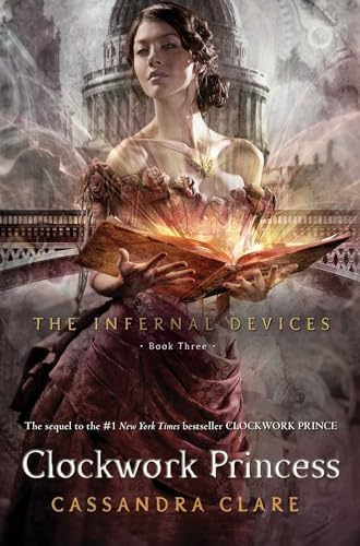 9781416975908: Clockwork Princess: Volume 3 (Infernal Devices)