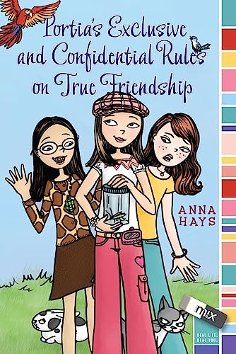 Imagen de archivo de Portia's Exclusive and Confidential Rules on True Friendship a la venta por Better World Books: West