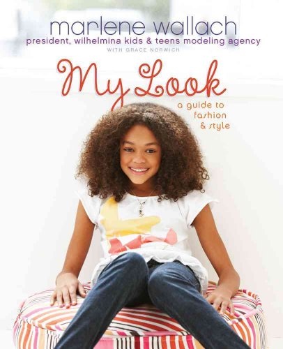 Stock image for My Look: A Guide to Fashion & Style (Tween Lifestyle Collection) for sale by Wonder Book