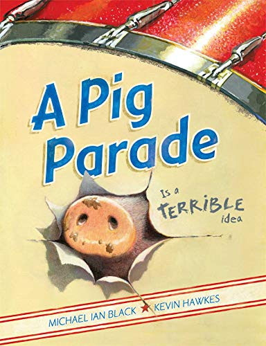 9781416979227: A Pig Parade Is a Terrible Idea