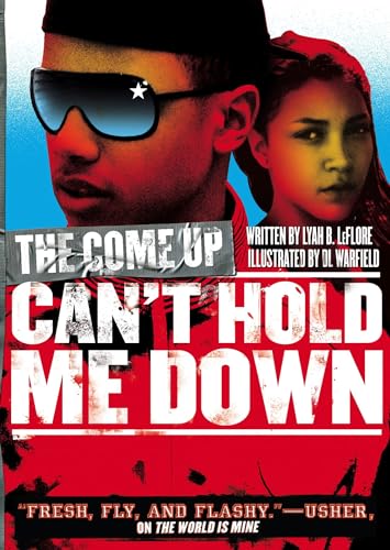 Imagen de archivo de Can't Hold Me Down (The Come Up) a la venta por SecondSale