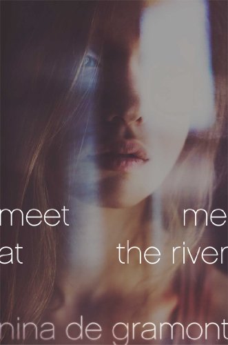 Imagen de archivo de Meet Me at the River a la venta por Better World Books