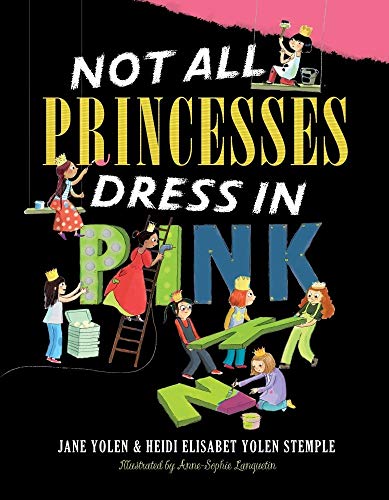 Imagen de archivo de Not All Princesses Dress in Pink a la venta por Inquiring Minds