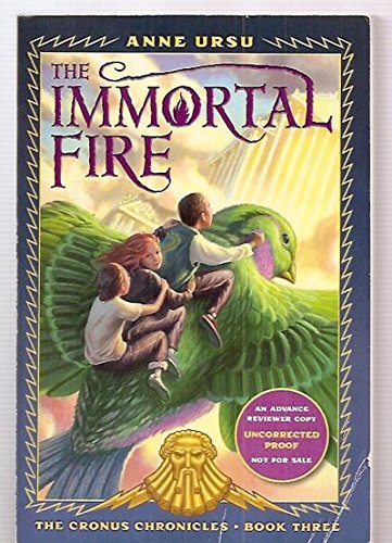 9781416980681: THE IMMORTAL FIRE: THE CRONUS CHRONCILES BOOK THREE