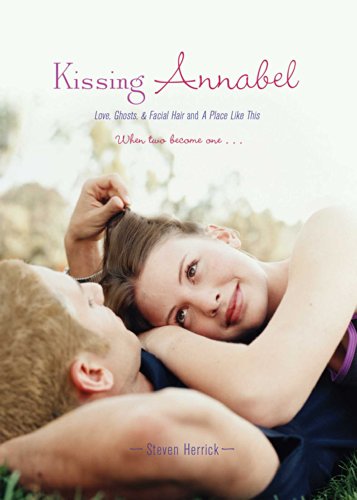 Imagen de archivo de Kissing Annabel: Love, Ghosts, and Facial Hair; A Place Like This a la venta por SecondSale