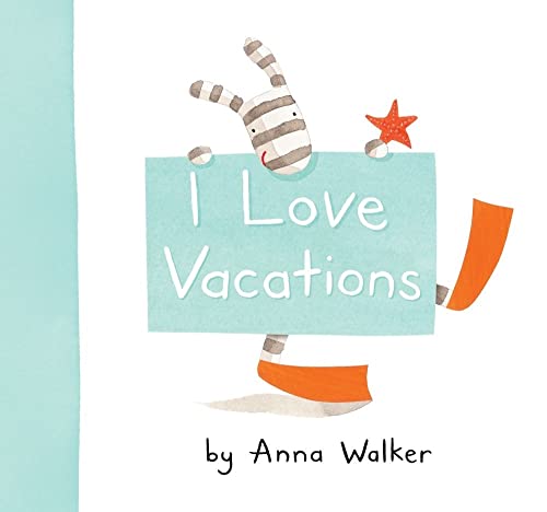 Stock image for I Love Vacations (Ollie the Zebra) for sale by Your Online Bookstore