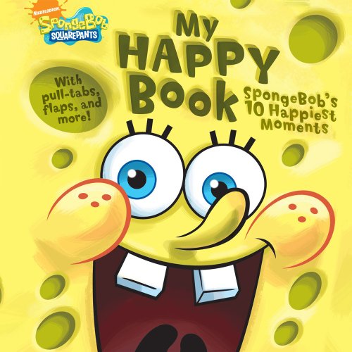 Stock image for My Happy Book: SpongeBob's 10 Happiest Moments (Nick Spongebob Squarepants (Simon Spotlight)) for sale by ZBK Books