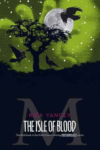 9781416984535: The Isle of Blood: Volume 3 (Monstrumologist)