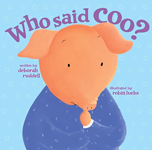 Stock image for Who Said Coo? for sale by Reliant Bookstore