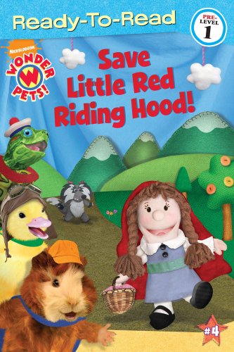 9781416985662: Save Little Red Riding Hood! (Wonder Pets! Ready-to-Read. Pre-level 1)