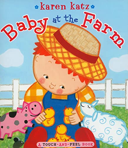 9781416985686: Baby at the Farm (A Touch-and-feel Book)