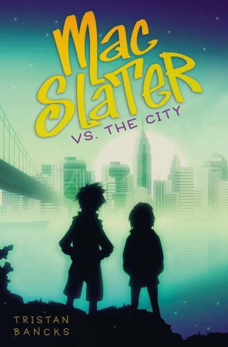 9781416985761: Mac Slater vs. the City