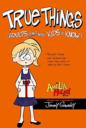 Beispielbild fr True Things (Adults Don't Want Kids to Know) zum Verkauf von Better World Books