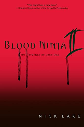 Beispielbild fr Blood Ninja II : The Revenge of Lord Oda zum Verkauf von Better World Books