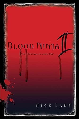 Beispielbild fr Blood Ninja II : The Revenge of Lord Oda zum Verkauf von Better World Books