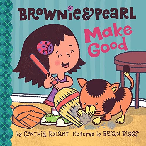 Stock image for Brownie & Pearl Make Good for sale by ThriftBooks-Atlanta