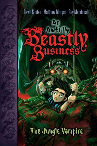 9781416986522: The Jungle Vampire (Awfully Beastly Business)