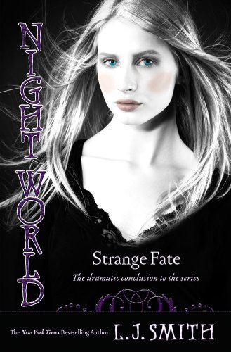 Strange Fate (Night World) (9781416986775) by Smith, L. J.