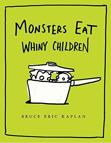 9781416986898: Monsters Eat Whiny Children