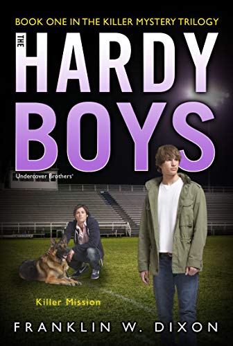 Beispielbild fr Killer Mission: Book One in the Killer Mystery Trilogy: 31 (Hardy Boys (All New) Undercover Brothers) zum Verkauf von AwesomeBooks