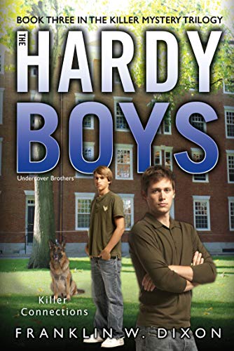 Imagen de archivo de Killer Connections: Book Three in the Killer Mystery Trilogy (33) (Hardy Boys (All New) Undercover Brothers) a la venta por SecondSale