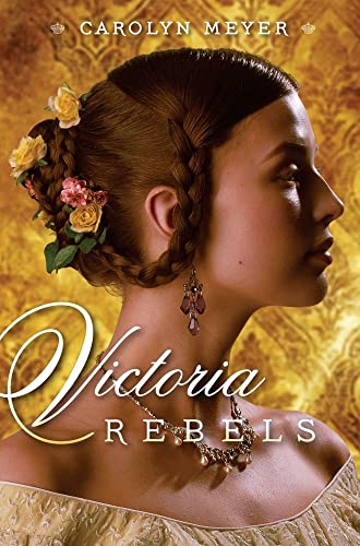 Stock image for Victoria Rebels (Paula Wiseman Books) for sale by SecondSale
