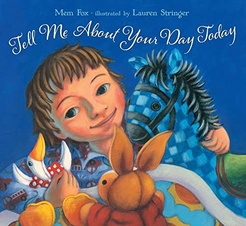 Stock image for Tell Me about Your Day Today for sale by Better World Books: West