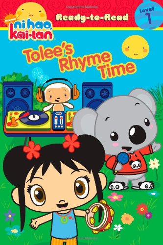 Imagen de archivo de Ni Hao, Kai-lan: Tolee's Rhyme Time: Ready-To-Read - Level 1 a la venta por SecondSale