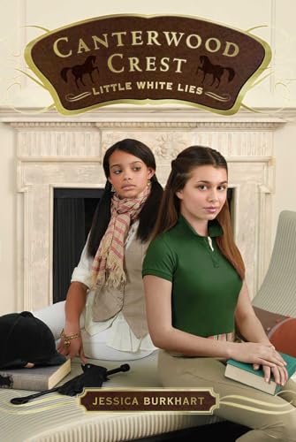 9781416990383: Little White Lies: Volume 6 (Canterwood Crest)