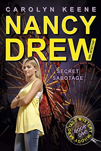 Secret Sabotage: Book One in the Sabotage Mystery Trilogy (42) (Nancy Drew (All New) Girl Detective) (9781416990697) by Keene, Carolyn
