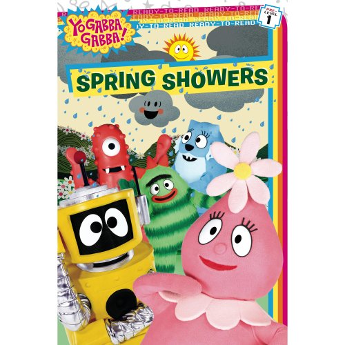 9781416990789: Spring Showers (Ready-to-Read, Pre-Level 1: Yo Gabba Gabba!)