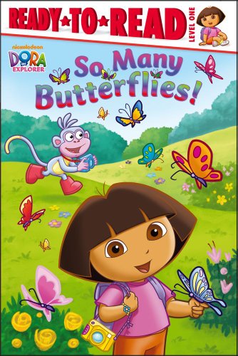 9781416990802: So Many Butterflies!: Level 1 (Dora the Explorer Ready-to-Read)