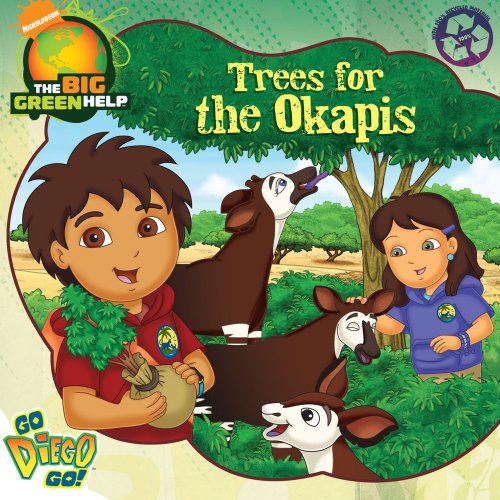 9781416990901: Trees for the Okapis (Go, Diego, Go!: The Big Green Help)