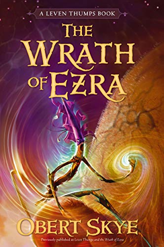 Stock image for The Wrath of Ezra (4) (Leven Thumps) for sale by Dream Books Co.