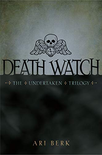 Death Watch (Undertaken Trilogy) - Ari Berk