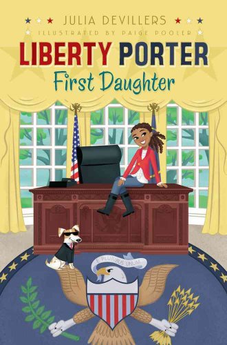 Stock image for Liberty Porter, First Daughter (1) for sale by Wonder Book