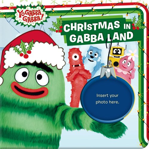 Stock image for Christmas in Gabba Land (Yo Gabba Gabba!) for sale by Goodwill