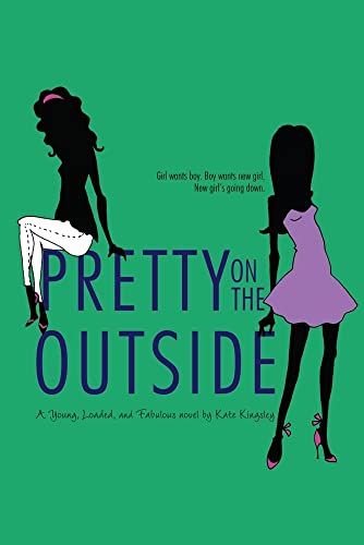 9781416993995: Pretty on the Outside (1) (Young, Loaded, and Fabulous)