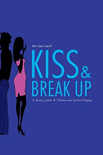 9781416994015: Kiss & Break Up, 3 (Young, Loaded, and Fabulous)