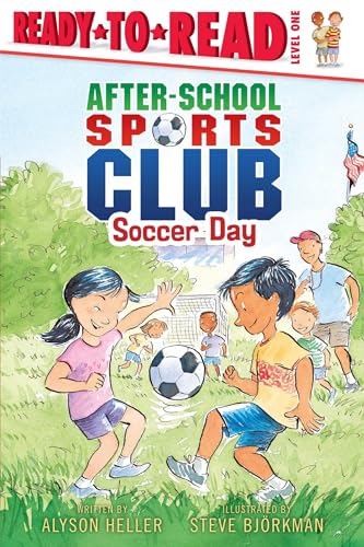 9781416994107: Soccer Day: Ready-To-Read Level 1 (After-School Sports ClubReady-to-Read. Level 1)