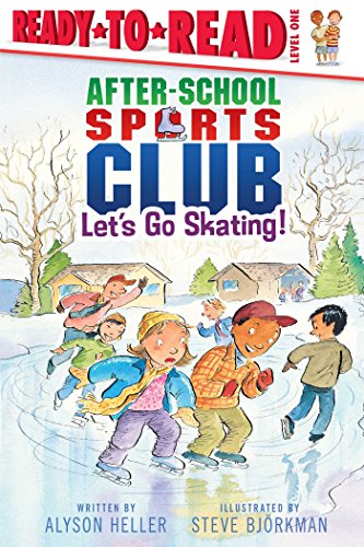 9781416994114: After-School Sports Club: Let's Go Skating!: Ready-To-Read Level 1 (Ready-to-Read, Level 1: After-School Sports Club)