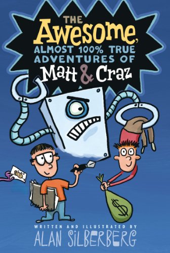 Stock image for The Awesome, Almost 100% True Adventures of Matt and Craz for sale by Better World Books